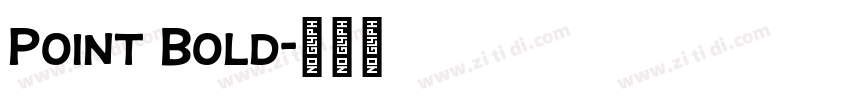Point Bold字体转换